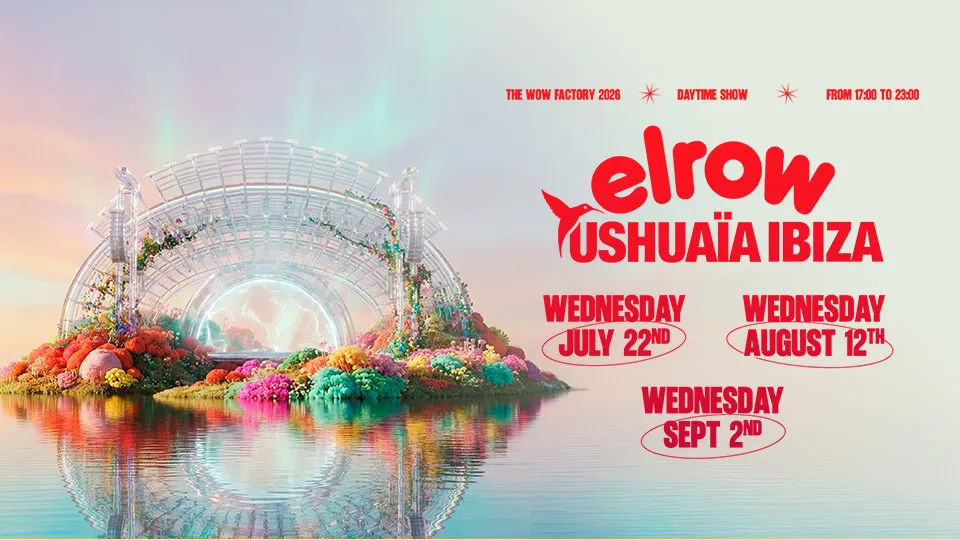 Elrow at Ushuaïa Ibiza