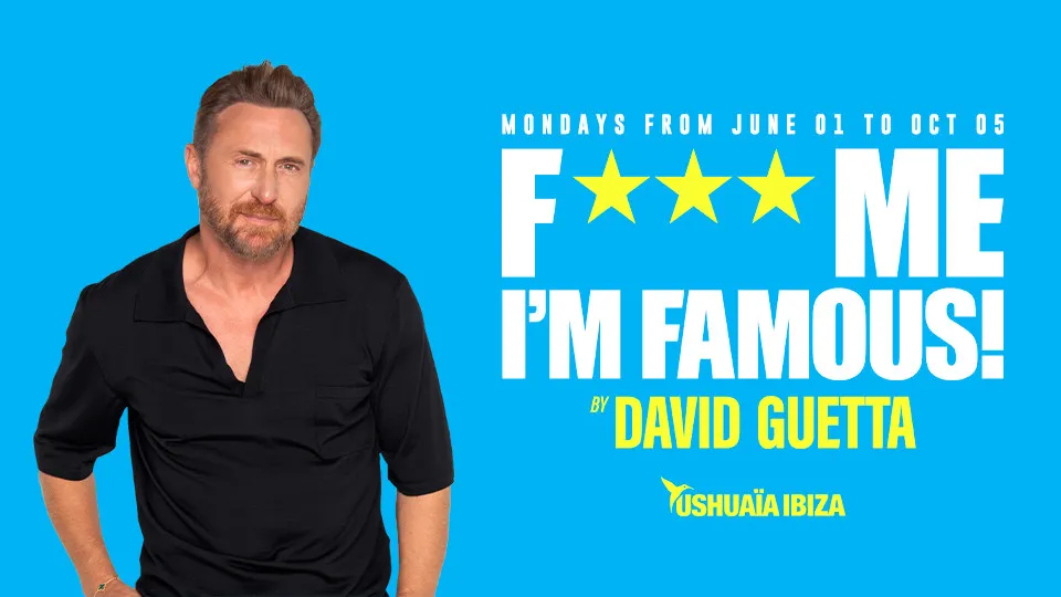 F*** Me I'm Famous! by David Guetta